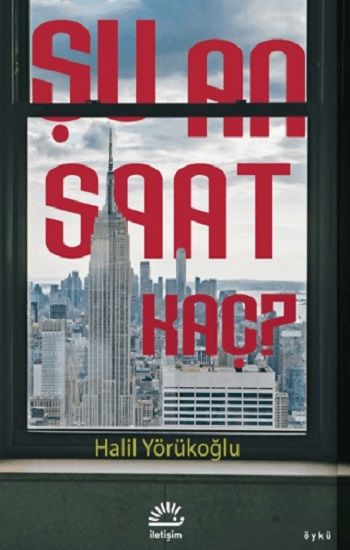 Şu An Saat Kaç? - İletişim Yayınları Kitap