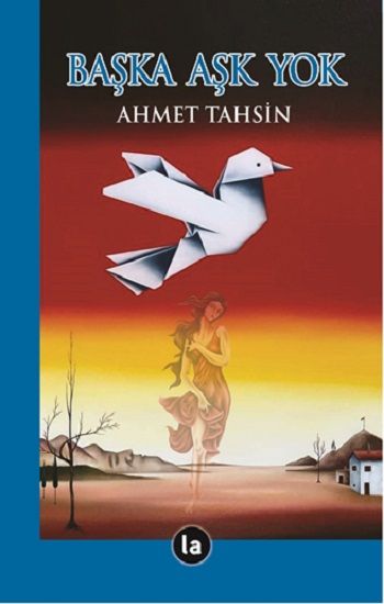 Başka Aşk Yok - La Kitap Yayınları Kitap