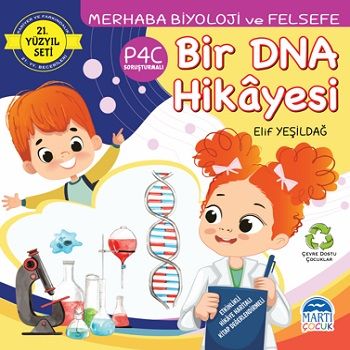 Bir DNA Hikayesi - 21. Yüzyıl Seti - Martı Çocuk Yayınları Kitap