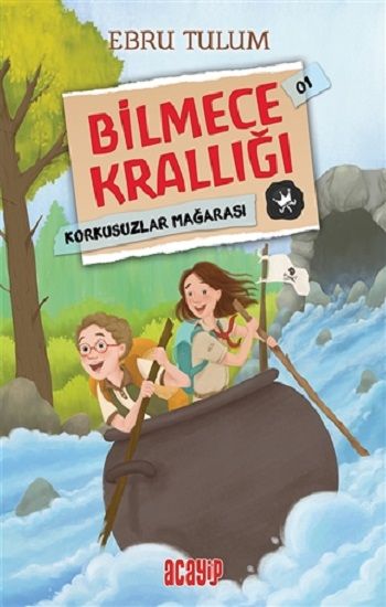 Korkusuzlar Mağarası - Bilmece Krallığı 01 - Acayip Kitaplar Kitap