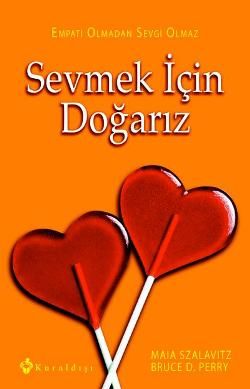 Sevmek İçin Doğarız - Kuraldışı Yayınevi Kitap