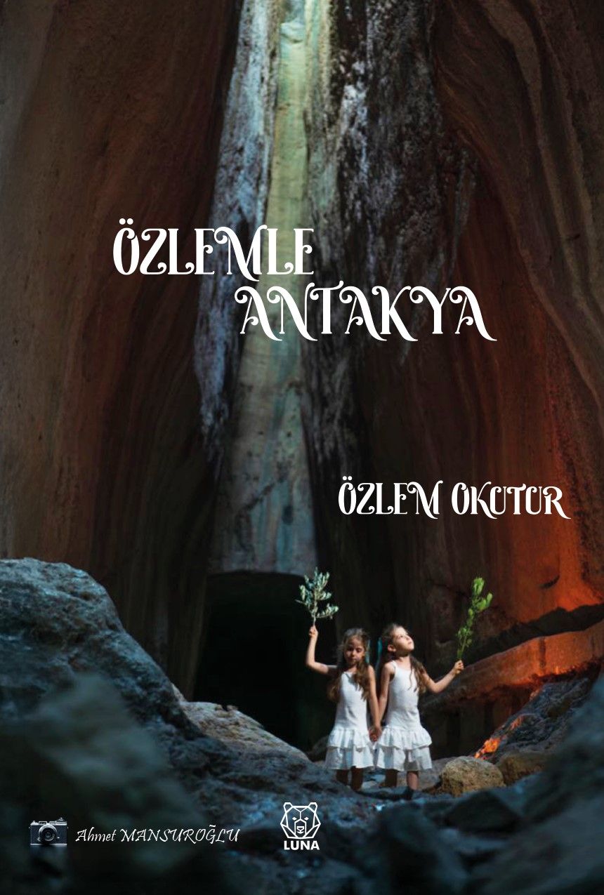 Özlemle Antakya - Luna Yayınları Kitap