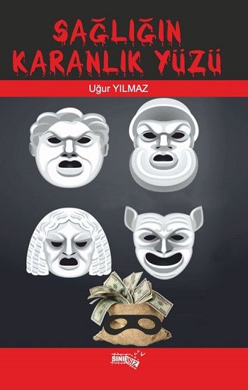 Sağlığın Karanlık Yüzü - Sınırsız Kitap Kitap