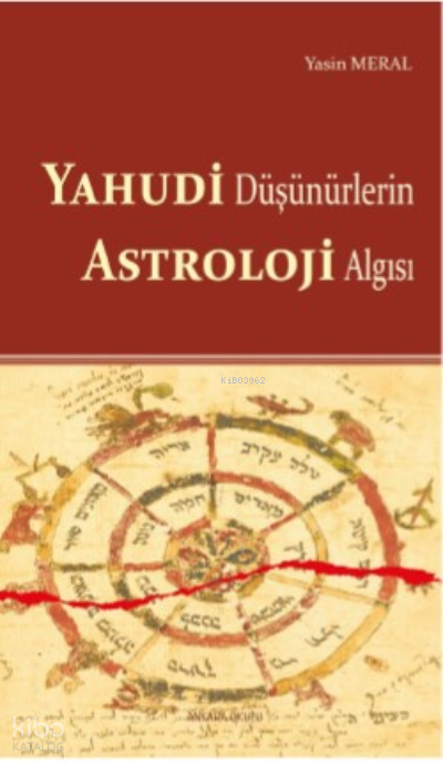 Yahudi Düşünürlerin Astroloji Algısı - Ankara Okulu Yayınları Kitap