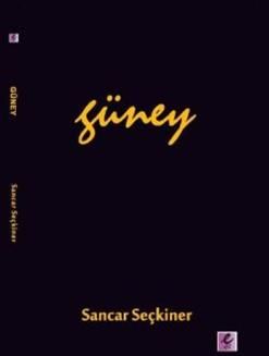Güney - Sancar Seçkiner, Deneme Türkçe kitap kapağı