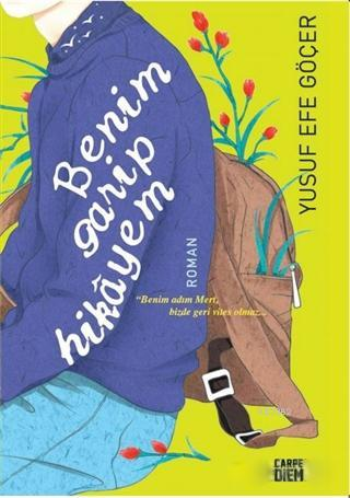 Benim Garip Hikayem - Carpe Diem Kitapları Kitap