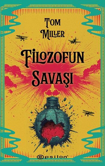 Filozofun Savaşı - Epsilon Yayınları Kitap