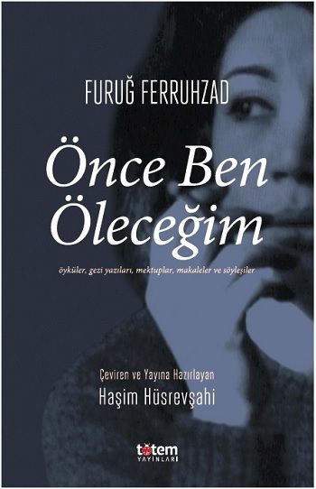 Önce Ben Öleceğim - Totem Yayınları Kitap