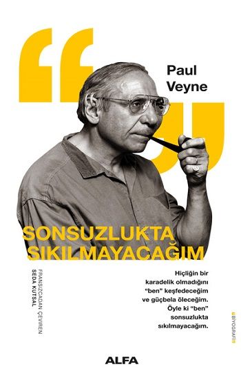 Sonsuzlukta Sıkılmayacağım - Alfa Yayınları Kitap