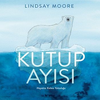 Kutup Ayısı - Martı Çocuk Yayınları Kitap