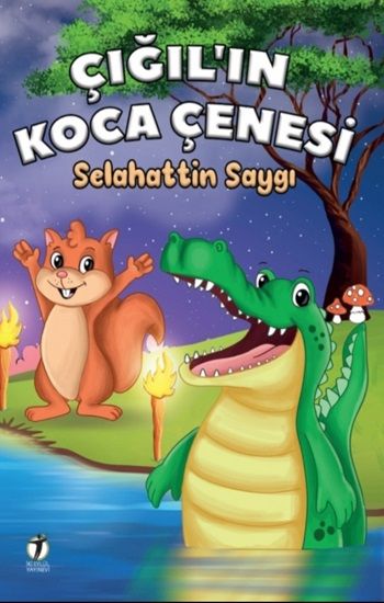 Çığıl’ın Koca Çenesi - İki Eylül Yayınevi Kitap