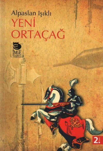 Yeni Ortaçağ - İmge Kitabevi Yayınları Kitap