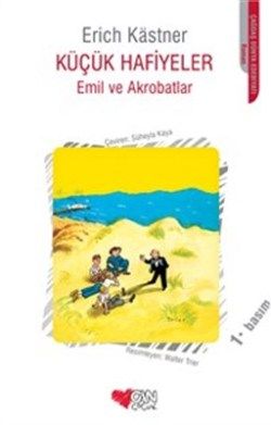 Küçük Hafiyeler - Emil Ve Akrobatlar - Can Çocuk Yayınları Kitap