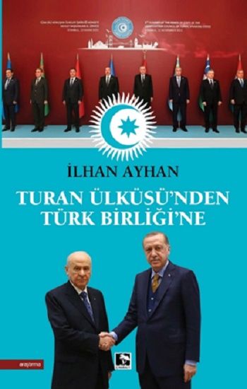 Turan Ülküsü'nden Türk Birliği'ne - Çınaraltı Yayınları Kitap