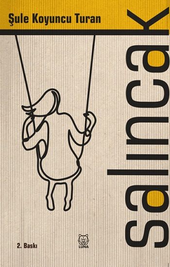Salıncak - Luna Yayınları Kitap