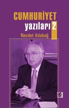 Cumhuriyet Yazıları 2 - Efil Yayınevi Kitap
