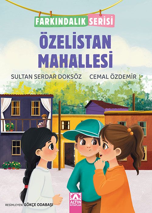 Özelistan Mahallesi - Altın Kitaplar - Çocuk Kitapları Kitap
