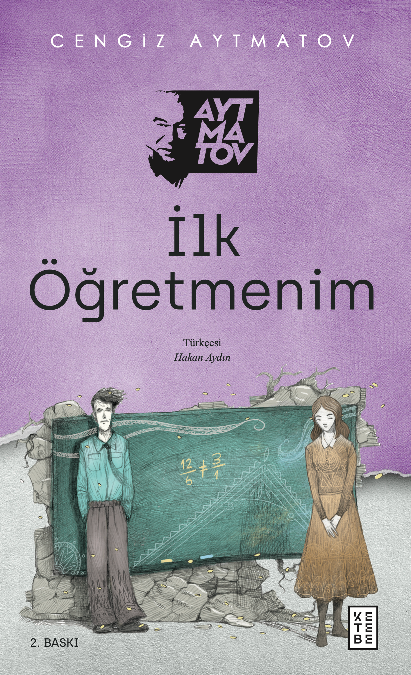 İlk Öğretmenim - Ketebe Yayınları Kitap