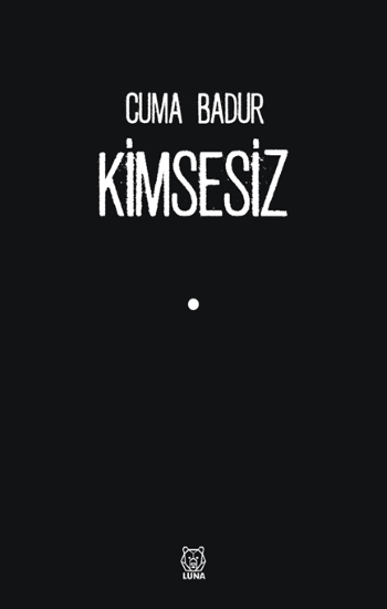 Kimsesiz - Luna Yayınları Kitap