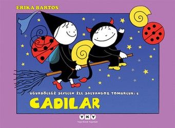 Uğurböceği Serisi 05 - Cadılar - Erika Bartos, Hikayeler Türkçe kitap kapağı