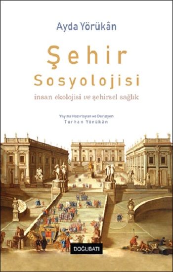 Şehir Sosyolojisi - Doğu Batı Yayınları Kitap