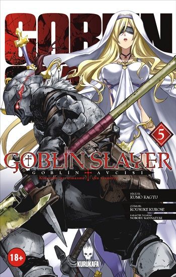 Goblin Slayer - Goblin Avcısı 5 - Kurukafa Kitap