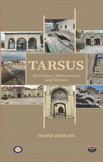 Tarsus Its History , Monuments and Stories - Bilgin Kültür Sanat Kitap