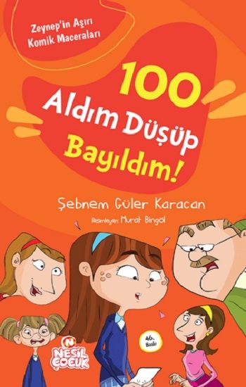 100 Aldım Düşüp Bayıldım! Şebnem Güler Karacan Türkçe çocuk kitabı kapağı