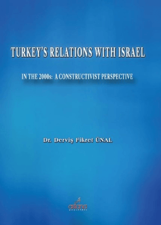 Turkey's Relations With Israel - Astana Yayınları Kitap