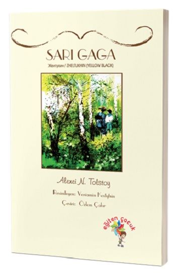Sarı Gaga - Eğiten Kitap Kitap