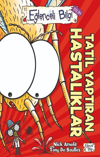 Tatil Yaptıran Hastalıklar Eğlenceli Bilgi - 64 - Timaş Yayınları Kitap