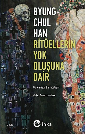 Ritüellerin Yok Oluşuna Dair: Günümüzün Bir Topolojisi - İnka Yayınları Kitap