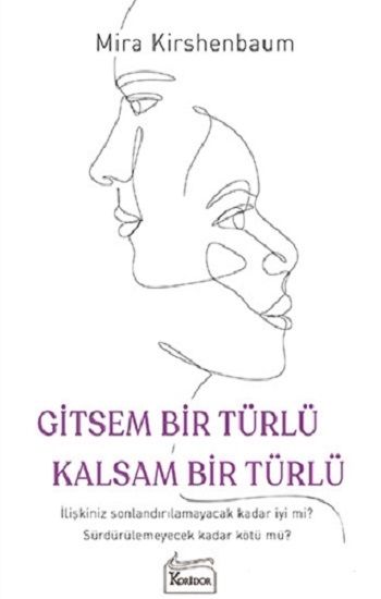 Gitsem Bir Türlü Kalsam Bir Türlü - Koridor Yayıncılık Kitap