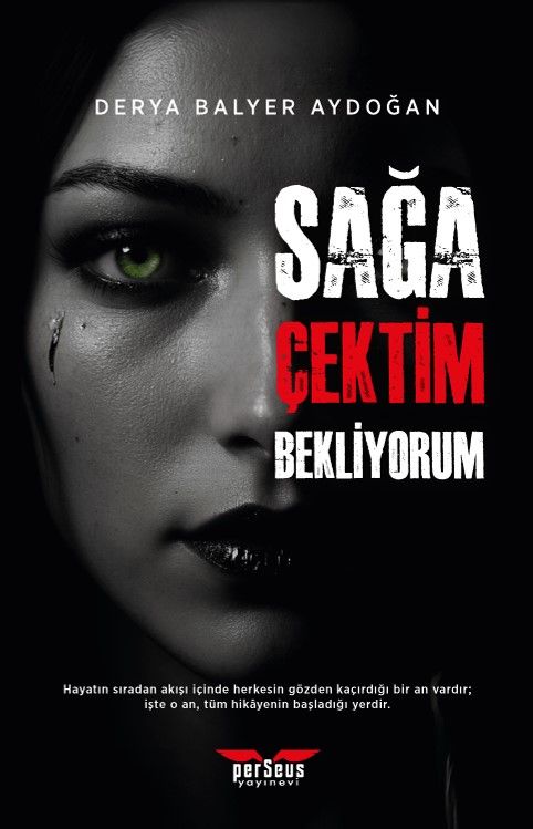 Sağa Çektim Bekliyorum - Perseus Kitap