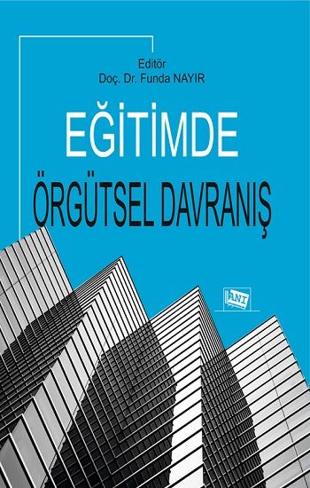 Eğitimde Örgütsel Davranış - Anı Yayıncılık Kitap