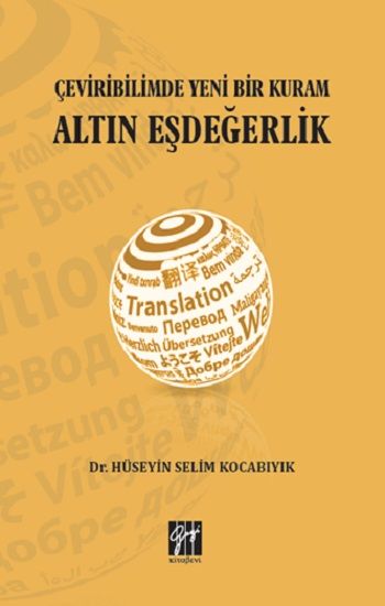 Çeviribiliminde Yeni Bir Kuram Altın Eşdeğerlik - Gazi Kitabevi Kitap