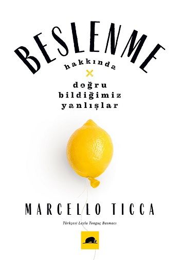 Beslenme Hakkında Doğru Bildiğimiz Yanlışlar - Kolektif Kitap Kitap