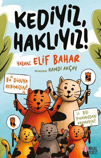 Kediyiz, Haklıyız! - Masalperest Özel Ürün Kitap