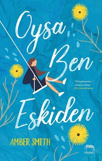 Oysa Ben Eskiden - Yabancı Yayınevi Kitap