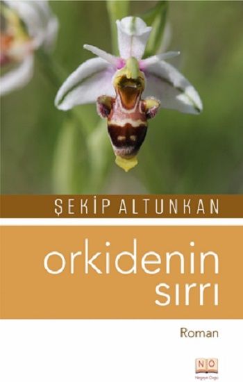 Orkidenin Sırrı - Neşeye Övgü Kitap