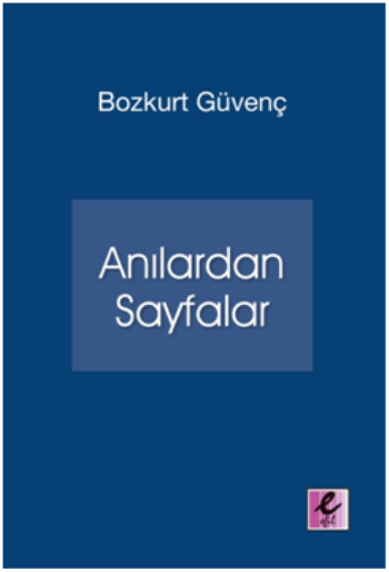 Anılardan Sayfalar - Efil Yayınevi Kitap