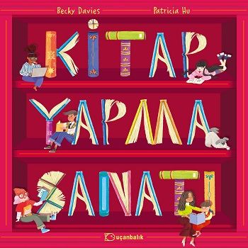 Kitap Yapma Sanatı - Uçanbalık Eğitim Yayınları Kitap