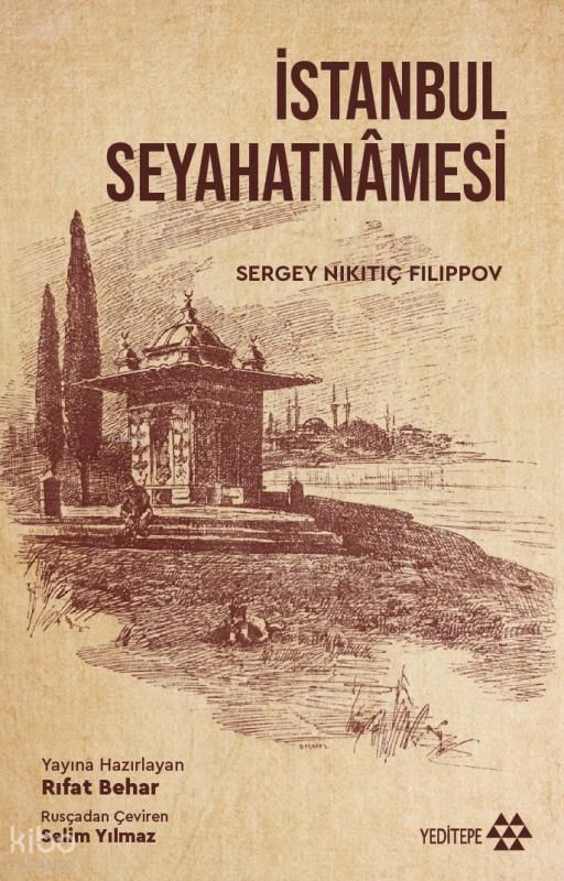 İstanbul Seyahatnamesi - Yeditepe Yayınevi Kitap