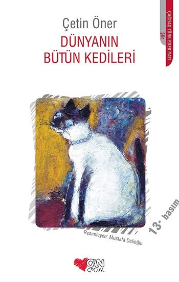Dünyanın Bütün Kedileri - Can Çocuk Yayınları Kitap