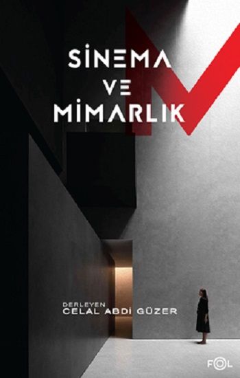 Sinema ve Mimarlık - Fol Kitap Kitap