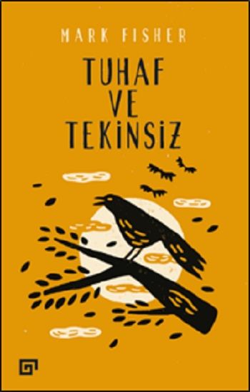 Tuhaf ve Tekinsiz - Koç Üniversitesi Yayınları Kitap