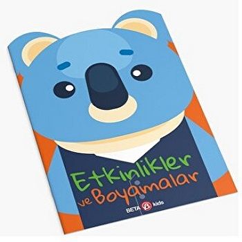 KOALA -ETKİNLİKLER VE BOYAMALAR - Beta Kids Kitap