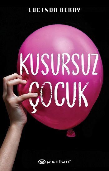 Kusursuz Çocuk - Epsilon Yayınları Kitap