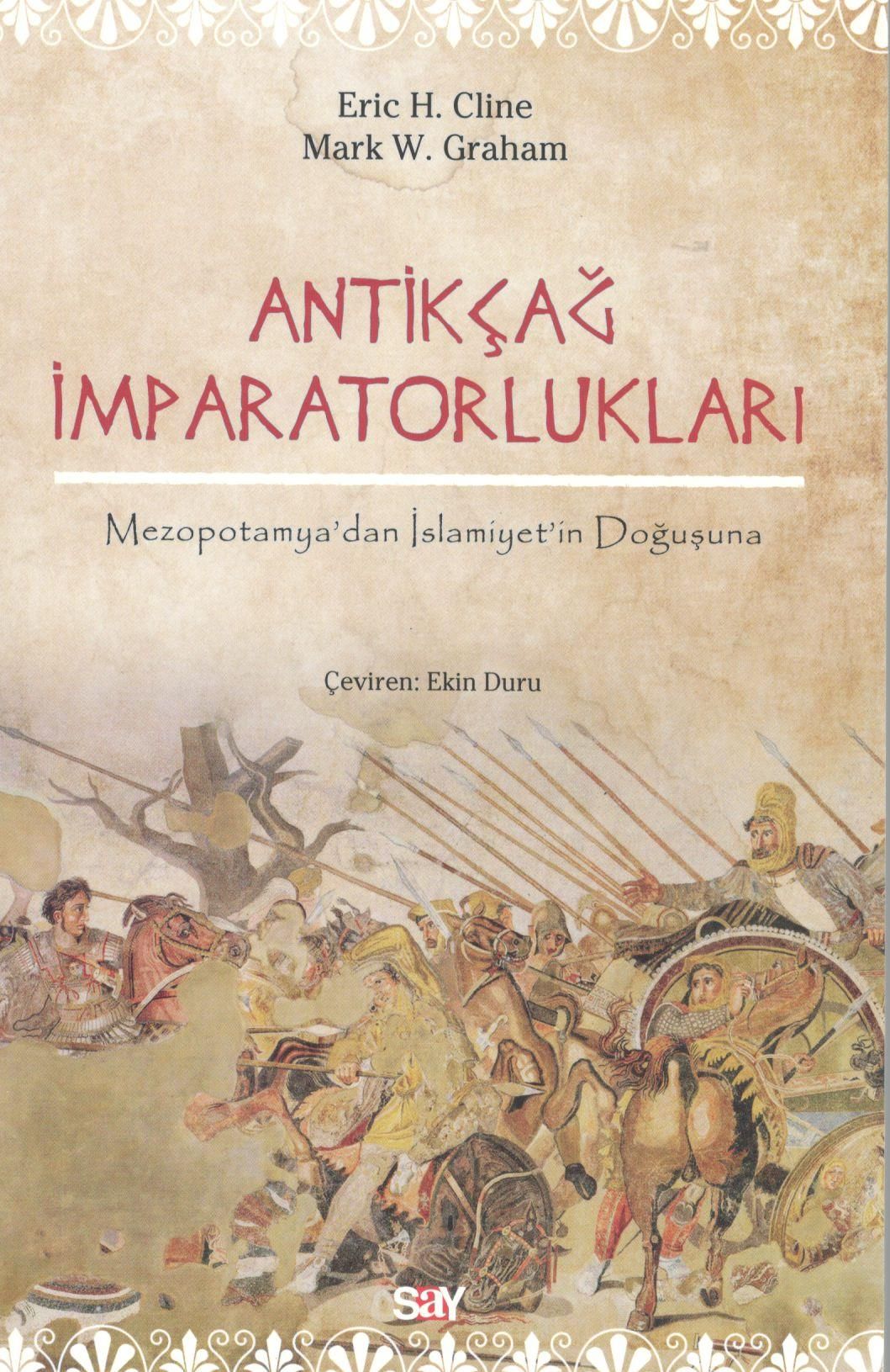 Antik Çağ İmparatorlukları - Say Yayınları Kitap