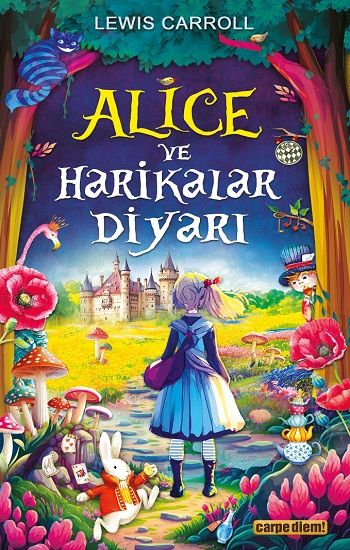 Alice ve Harikalar Diyarı - Carpe Diem Kitapları Kitap